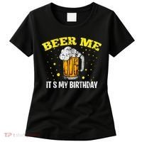 Beer Me It's My Birthday Bday Beer Lover Party Women's T-Shirt thumb 0