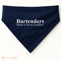 Bartenders Make It Fun To Swallow Funny Bartending USA-Made Doggie Bandana thumb 0