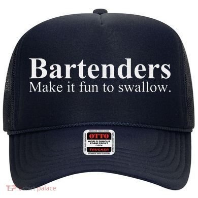 Bartenders Make It Fun To Swallow Funny Bartending Hat