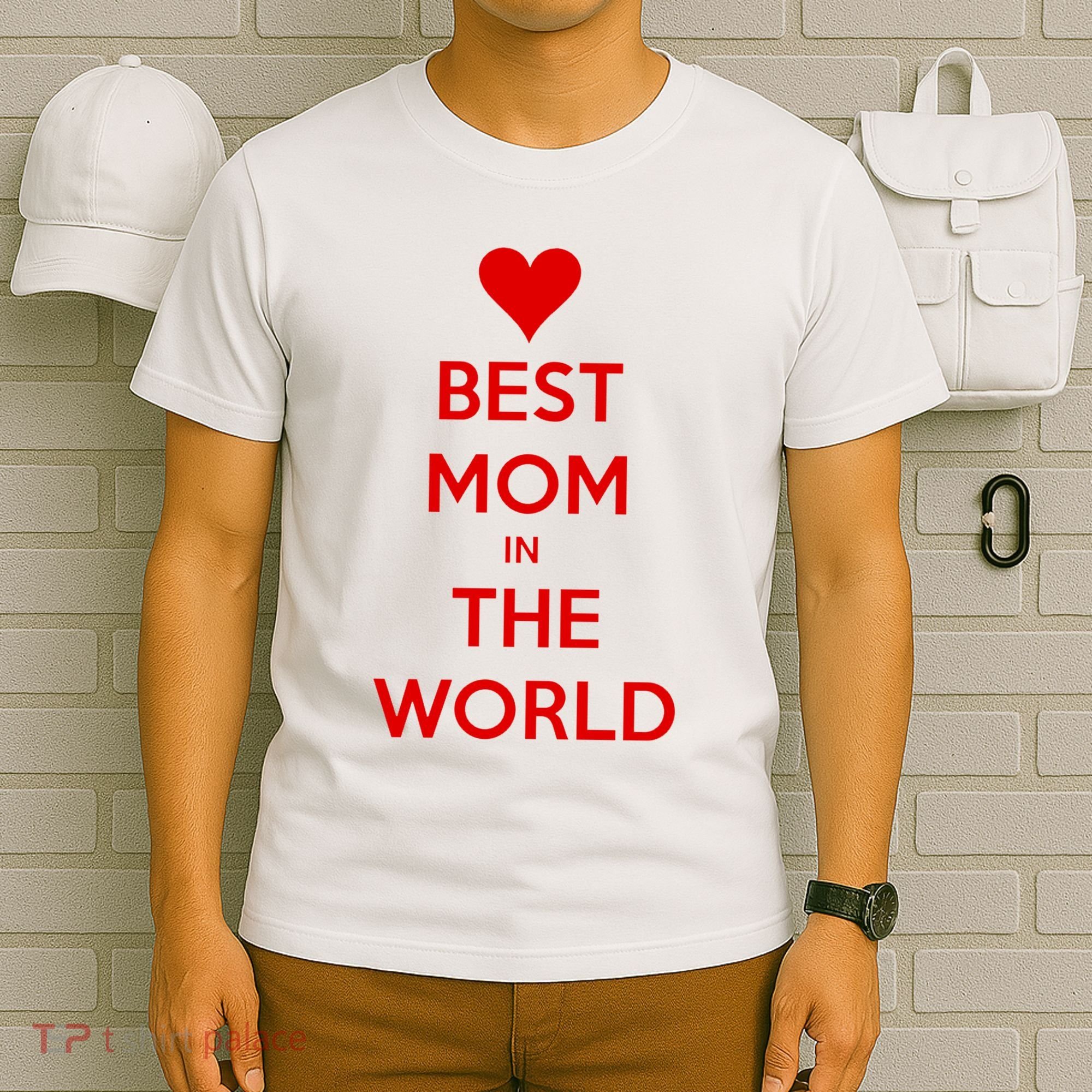 Best Mom In The World Heart Gift T-Shirt