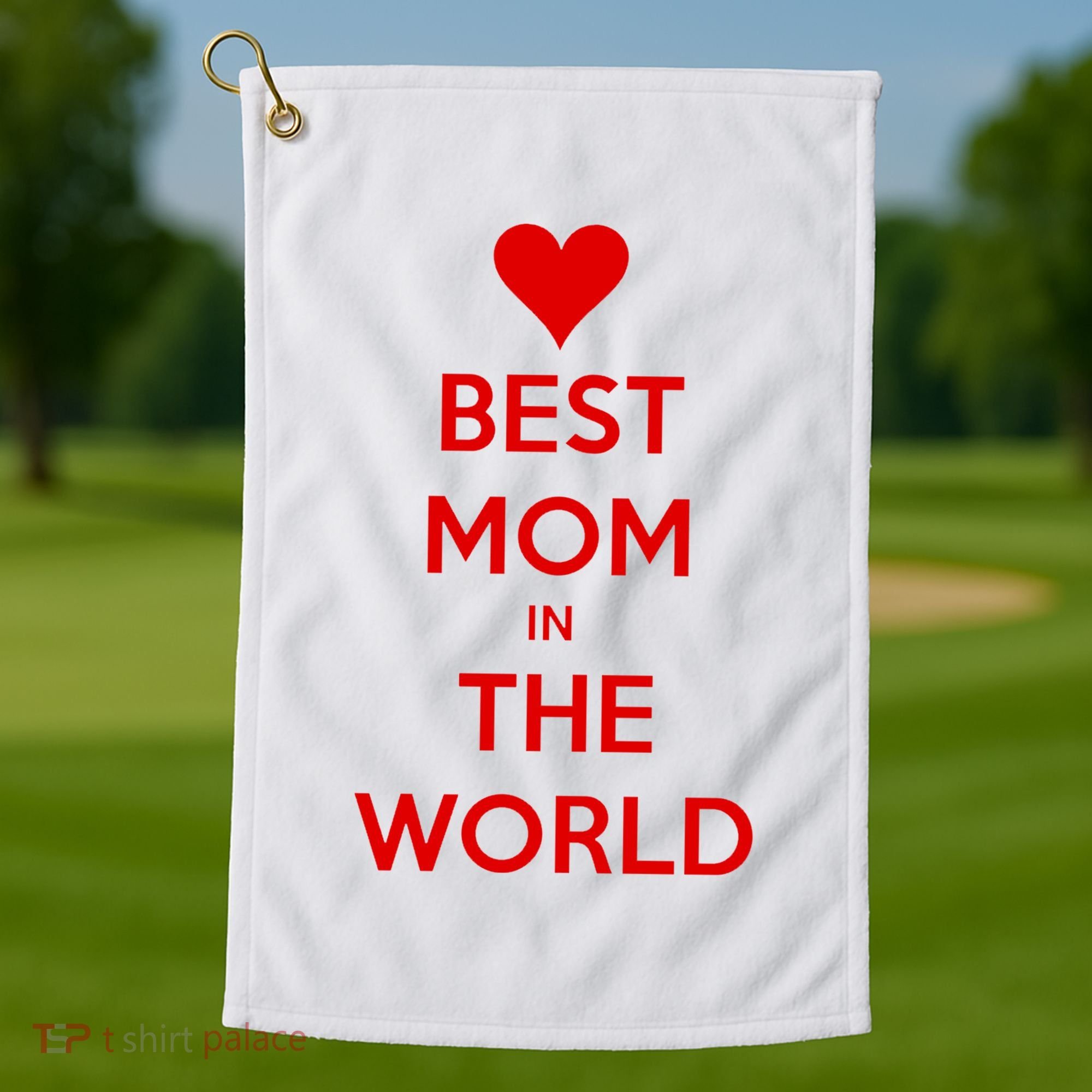 Best Mom In The World Heart Gift Golf Towel