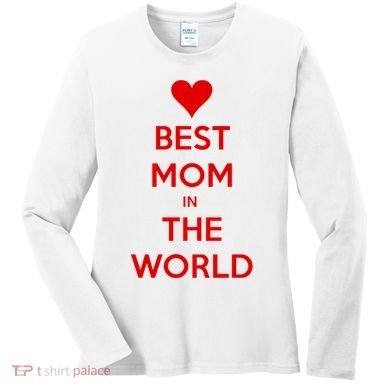 Best Mom In The World Heart Gift Women's Long Sleeve Shirt