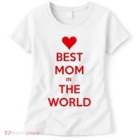 Best Mom In The World Heart Gift Women's T-Shirt thumb 0