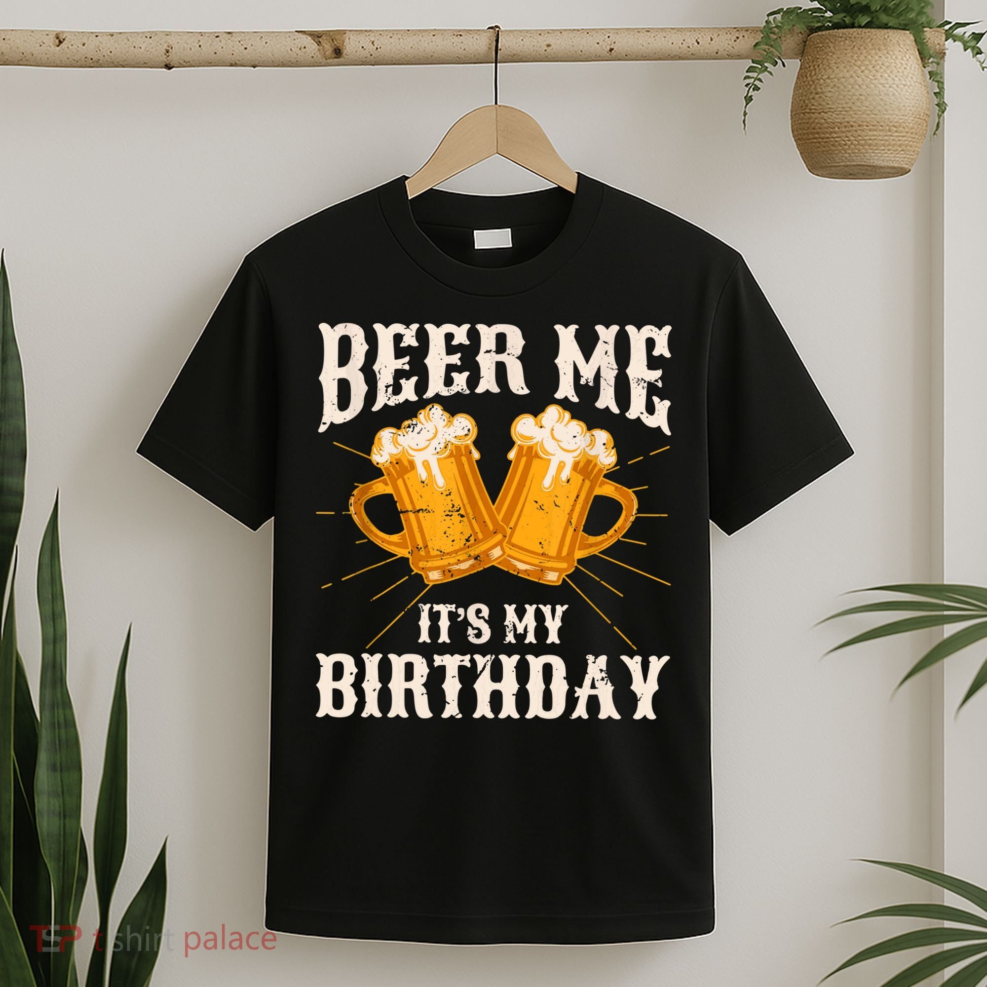 Beer Me It's My Birthday Bday Beer Lover Party T-Shirt