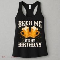 Beer Me It's My Birthday Bday Beer Lover Party Women's Tank Top thumb 3