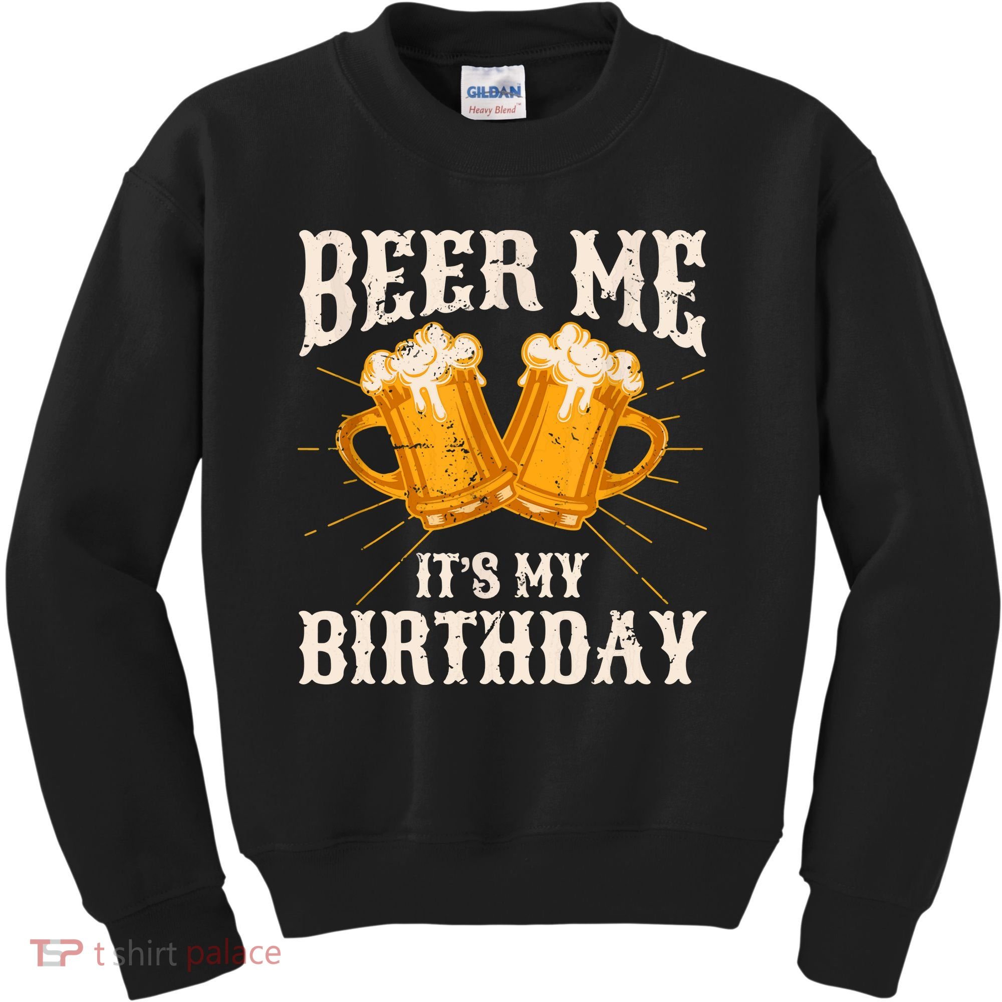 Beer Me It's My Birthday Bday Beer Lover Party Kids Sweatshirt