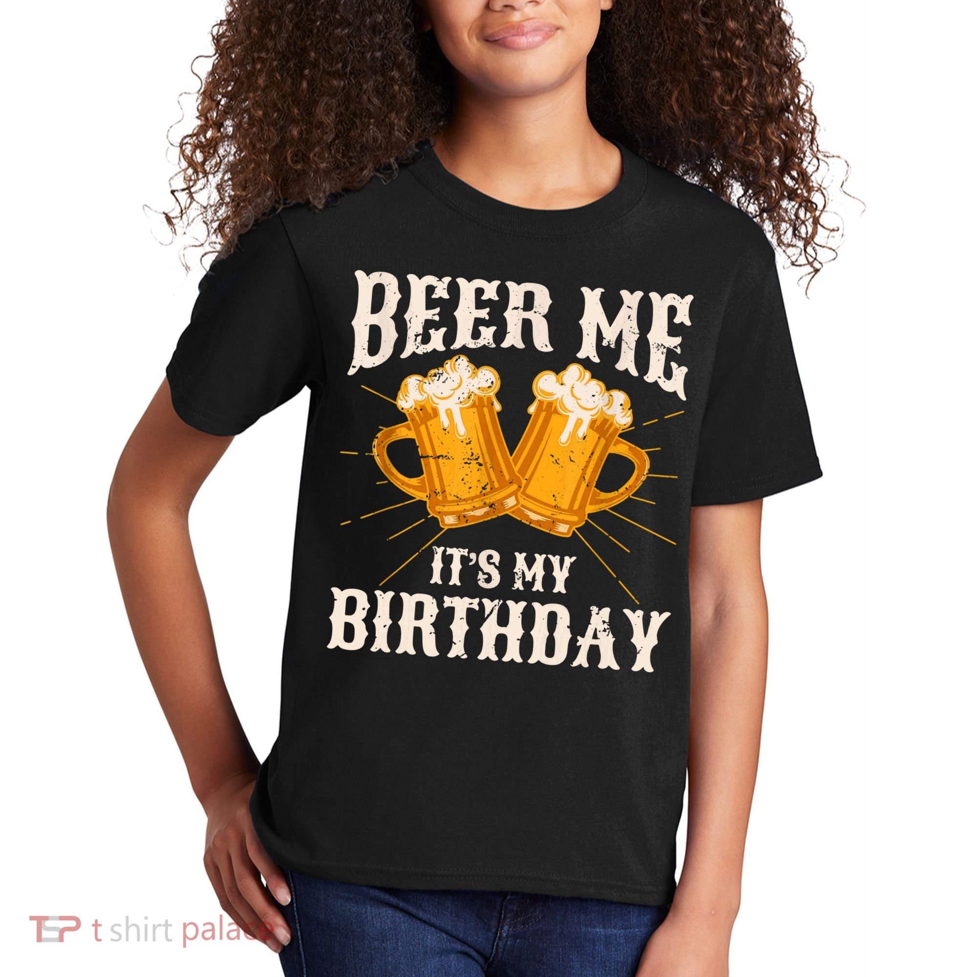Beer Me It's My Birthday Bday Beer Lover Party Kids T-Shirt