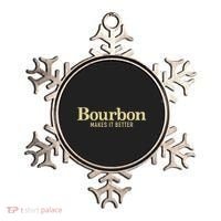 Bourbon Makes It Better Ornament thumb 0