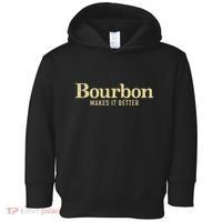 Bourbon Makes It Better Toddler Hoodie thumb 0