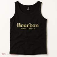 Bourbon Makes It Better Tank Top thumb 2