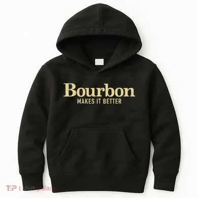 Bourbon Makes It Better Kids Hoodie