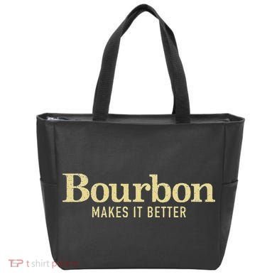 Bourbon Makes It Better Tote Bag