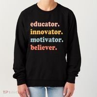 Believer Motivator Innovator Educator School Teachers Women's Sweatshirt thumb 0