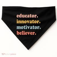 Believer Motivator Innovator Educator School Teachers USA-Made Doggie Bandana thumb 0