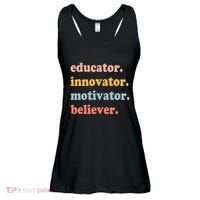 Believer Motivator Innovator Educator School Teachers Ladies Essential Flowy Tank thumb 0