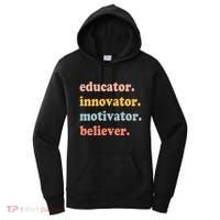 Believer Motivator Innovator Educator School Teachers Women's Hoodie thumb 0