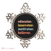 Believer Motivator Innovator Educator School Teachers Ornament thumb 0