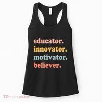 Believer Motivator Innovator Educator School Teachers Women's Tank Top thumb 0