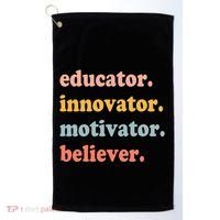 Believer Motivator Innovator Educator School Teachers Golf Towel thumb 0