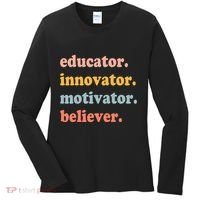 Believer Motivator Innovator Educator School Teachers Women's Long Sleeve Shirt thumb 0