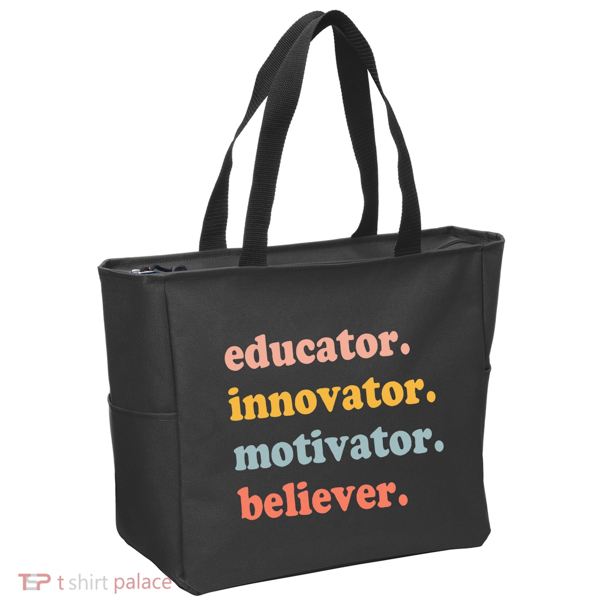 Believer Motivator Innovator Educator School Teachers Tote Bag