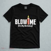 Blow Me Its My Birthday T-Shirt thumb 5