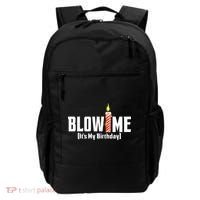 Blow Me Its My Birthday Backpack thumb 0