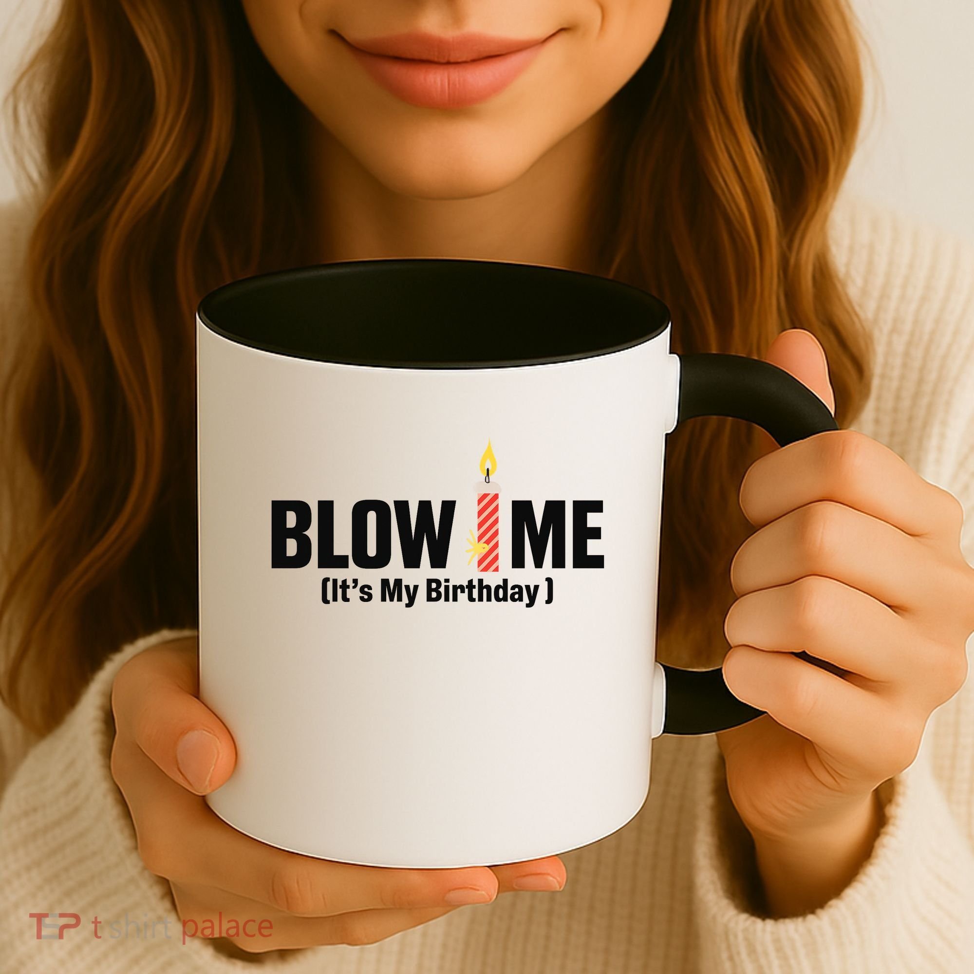 Blow Me Its My Birthday Coffee Mug