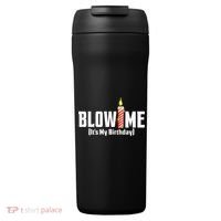 Blow Me Its My Birthday 24oz Duet Stainless Steel Tumbler thumb 0