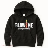 Blow Me Its My Birthday Kids Hoodie thumb 0