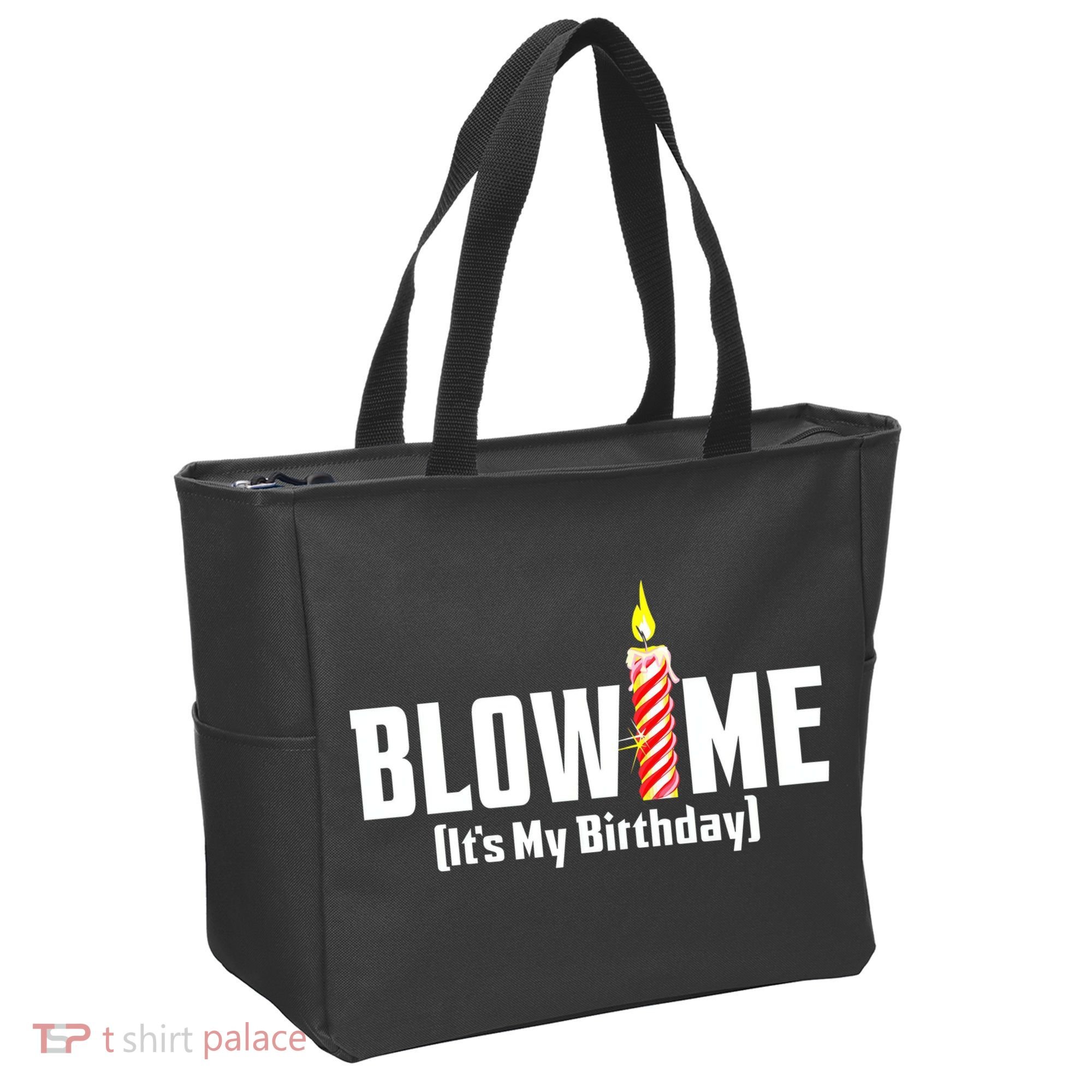 Blow Me Its My Birthday Tote Bag