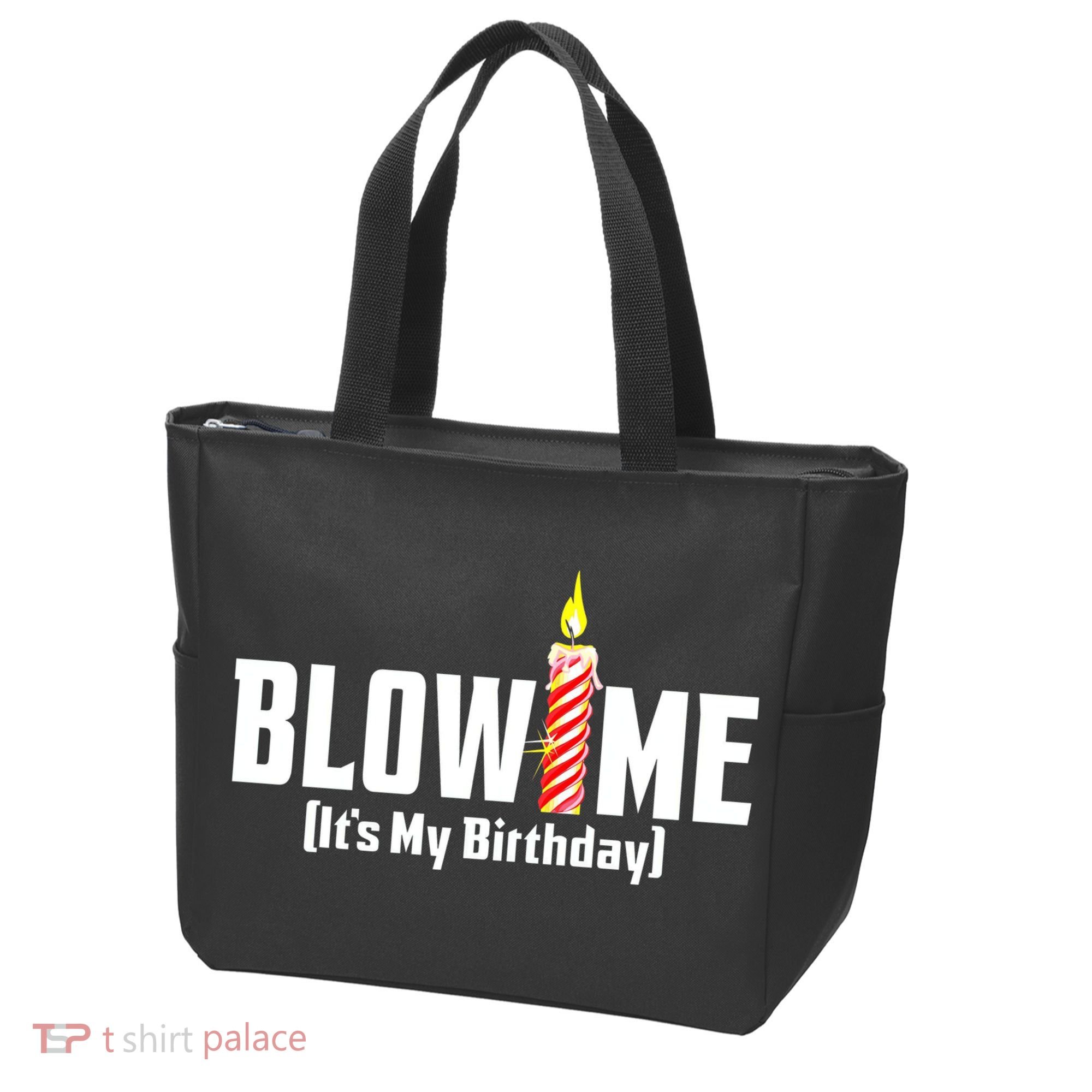 Blow Me Its My Birthday Tote Bag