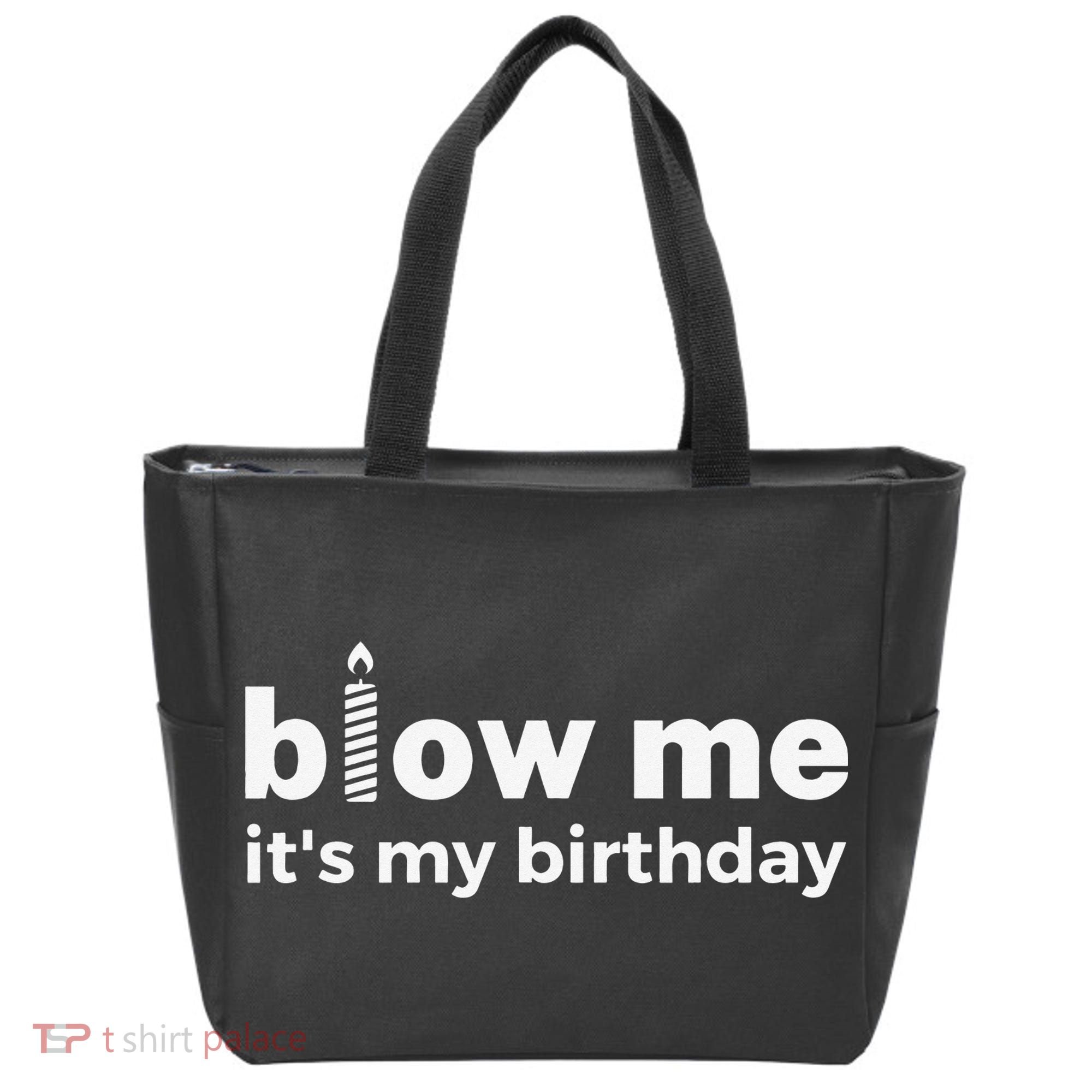 Blow Me Inappropriate Birthday Offensive Birthday Joke Tote Bag