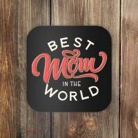 Best Mom In The World Cute Mother's Day Coaster thumb 0