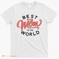 Best Mom In The World Cute Mother's Day T-Shirt thumb 0