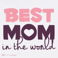 Best Mom In The World Gift T-Shirt thumb 7