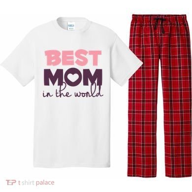 Best Mom In The World Gift Pajama Set
