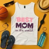 Best Mom In The World Gift Tank Top thumb 4