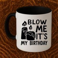 Blow Me It´s My Birthday Ingenious Funny Coffee Mug thumb 2