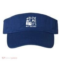 Blow Me It´s My Birthday Ingenious Funny Visor thumb 0