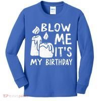 Blow Me It´s My Birthday Ingenious Funny Kids Long Sleeve Shirt thumb 0