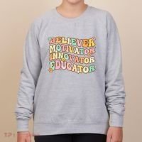 Believer Motivator Innovator Educator Retro Teacher Gifts Women's Sweatshirt thumb 0