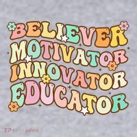 Believer Motivator Innovator Educator Retro Teacher Gifts Women's Sweatshirt thumb 2