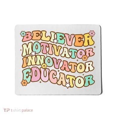 Believer Motivator Innovator Educator Retro Teacher Gifts Mousepad