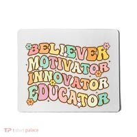 Believer Motivator Innovator Educator Retro Teacher Gifts Mousepad thumb 0