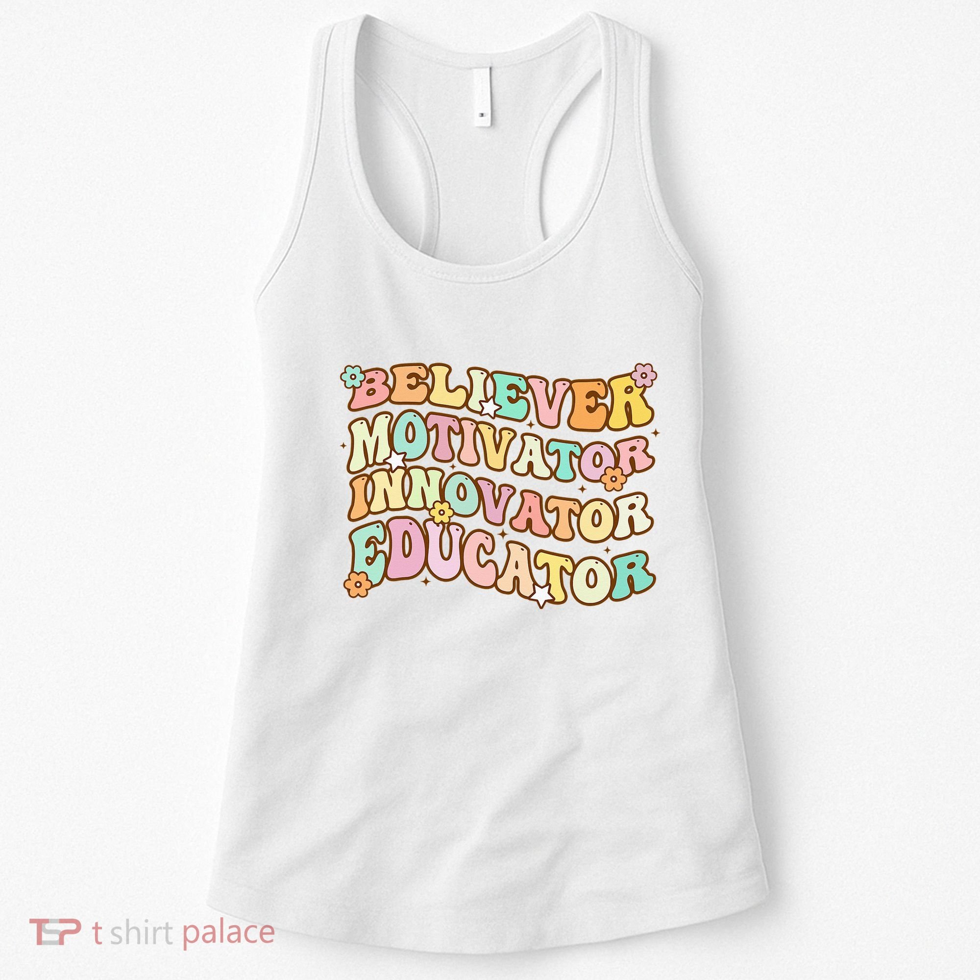 Believer Motivator Innovator Educator Retro Teacher Gifts Women's Tank Top
