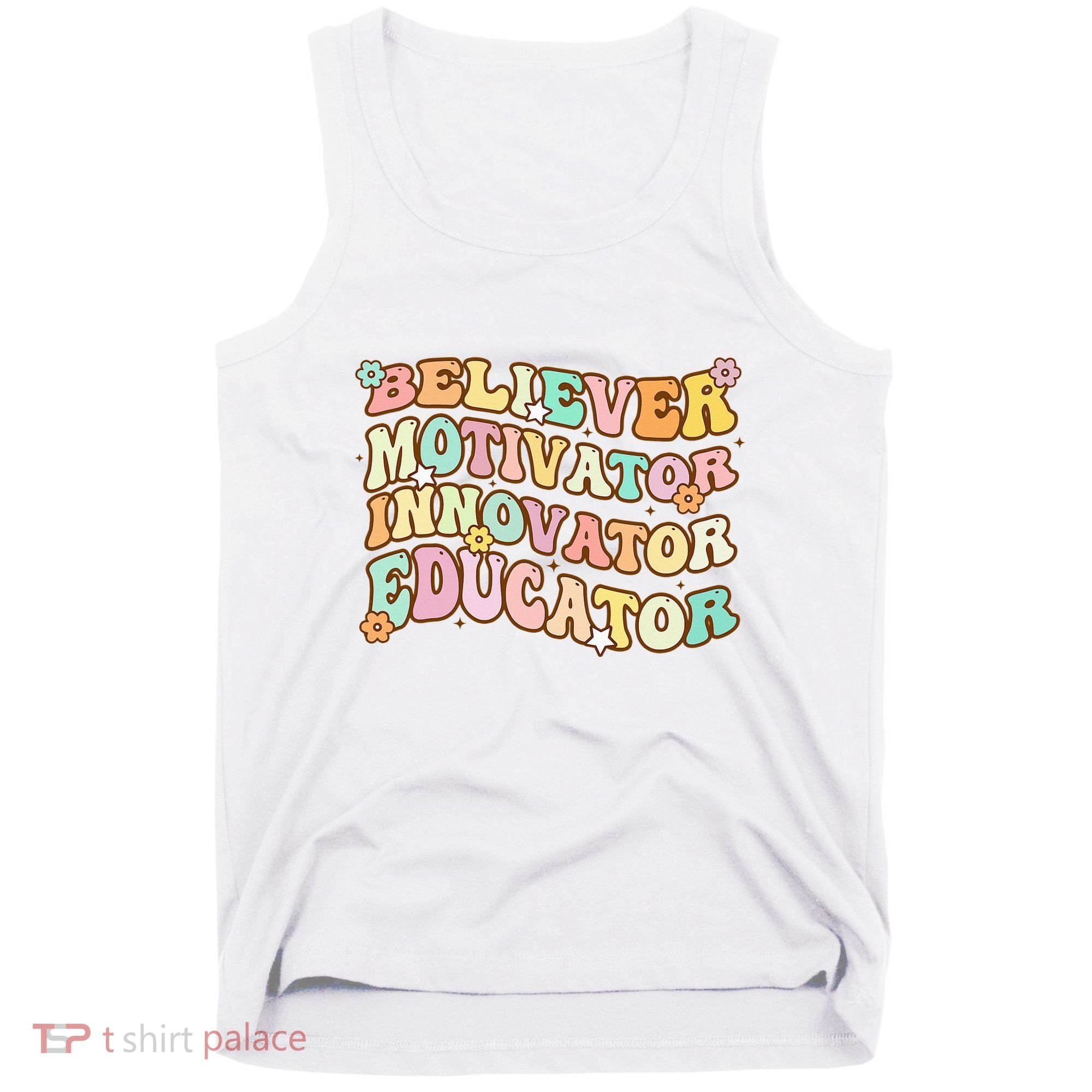 Believer Motivator Innovator Educator Retro Teacher Gifts Tank Top