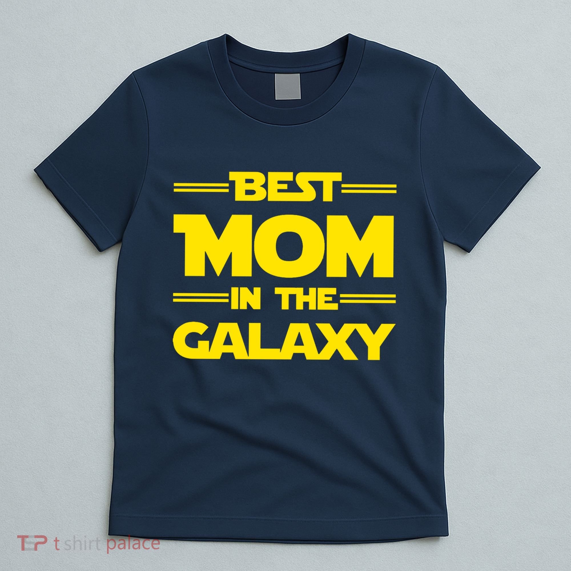 Best Mom In The Galaxy T-Shirt