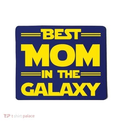 Best Mom In The Galaxy Mousepad