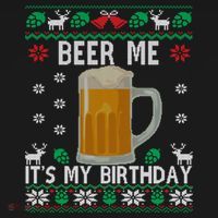 Beer Me It's My Birthday Party December Bfunny Giftday Ugly Christmas Gift Women's Hoodie thumb 2